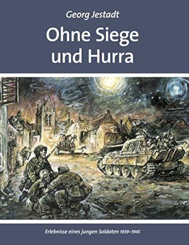 Ohne siege und hurra: erlebnisse eines jungen soldaten 1939   1945. - Tecumseh 13 hp ohv engine manual.